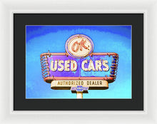 Load image into Gallery viewer, Photo Of A Vintage Ok Used Cars Sign - Framed Print