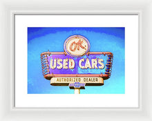 Load image into Gallery viewer, Photo Of A Vintage Ok Used Cars Sign - Framed Print