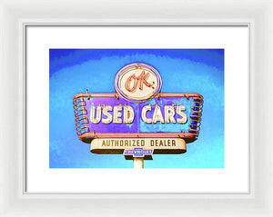 Photo Of A Vintage Ok Used Cars Sign - Framed Print