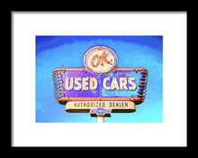 Load image into Gallery viewer, Photo Of A Vintage Ok Used Cars Sign - Framed Print