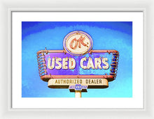 Load image into Gallery viewer, Photo Of A Vintage Ok Used Cars Sign - Framed Print