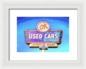 Photo Of A Vintage Ok Used Cars Sign - Framed Print