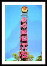 Load image into Gallery viewer, Giant Donuts Sign - Framed Print