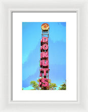 Load image into Gallery viewer, Giant Donuts Sign - Framed Print