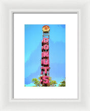 Load image into Gallery viewer, Giant Donuts Sign - Framed Print