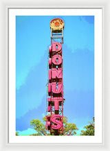 Load image into Gallery viewer, Giant Donuts Sign - Framed Print