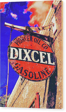 Old, Rustic Dixcel Gas Sign - Wood Print