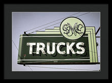 Load image into Gallery viewer, Photo Of A Vintage Gmc Trucks Sign - Framed Print