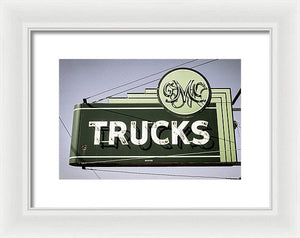 Photo Of A Vintage Gmc Trucks Sign - Framed Print