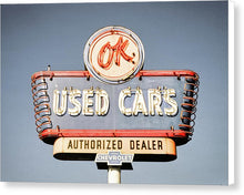 Load image into Gallery viewer, Photo Of A Vintage Ok Used Cars Sign - Canvas Print