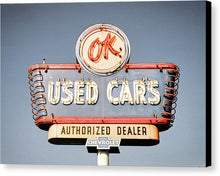 Load image into Gallery viewer, Photo Of A Vintage Ok Used Cars Sign - Canvas Print