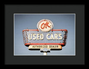 Photo Of A Vintage Ok Used Cars Sign - Framed Print