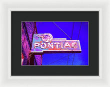 Load image into Gallery viewer, Photo Of A Vintage Pontiac Sign - Framed Print