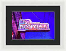 Load image into Gallery viewer, Photo Of A Vintage Pontiac Sign - Framed Print