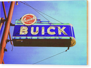 Photo Of An Old Buick Sign - Wood Print