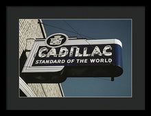 Load image into Gallery viewer, Photo Of An Old, Vintage Cadillac Sign - Framed Print