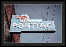 Load image into Gallery viewer, Photo Of An Old, Vintage Pontiac Sign - Framed Print