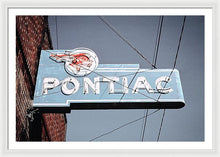 Load image into Gallery viewer, Photo Of An Old, Vintage Pontiac Sign - Framed Print