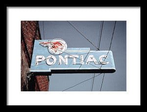 Photo Of An Old, Vintage Pontiac Sign - Framed Print