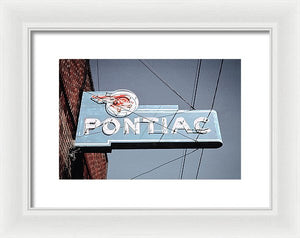 Photo Of An Old, Vintage Pontiac Sign - Framed Print