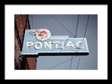 Load image into Gallery viewer, Photo Of An Old, Vintage Pontiac Sign - Framed Print