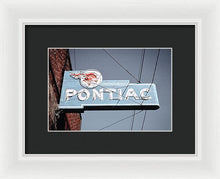 Load image into Gallery viewer, Photo Of An Old, Vintage Pontiac Sign - Framed Print