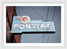 Load image into Gallery viewer, Photo Of An Old, Vintage Pontiac Sign - Framed Print