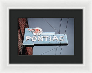 Photo Of An Old, Vintage Pontiac Sign - Framed Print