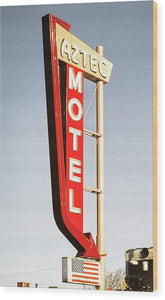 Vintage Motel Sign - Aztec - Wood Print