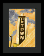 Load image into Gallery viewer, Vintage Sign - Uptown - Framed Print